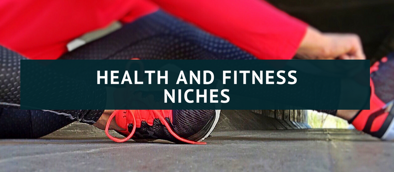 List of niches: health and fitness
